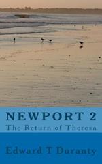 Newport 2 the Return of Theresa