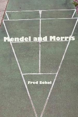 Mendel and Morris