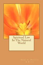 Spiritual Law in the Natural World