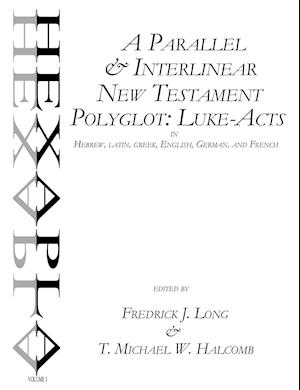 A Parallel & Interlinear New Testament Polyglot
