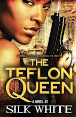 The Teflon Queen
