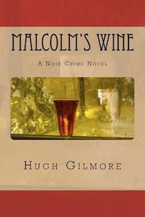 Malcolm's Wine