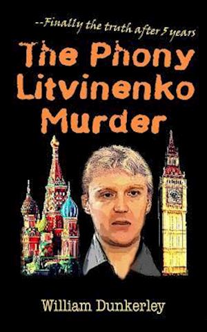 The Phony Litvinenko Murder