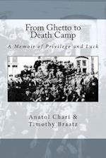 From Ghetto to Death Camp