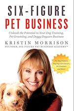 Six-Figure Pet Business