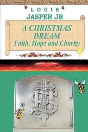 A Christmas Dream Faith, Hope and Charity