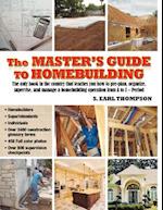 The Master's Guide to Homebuilding