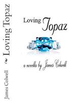 Loving Topaz