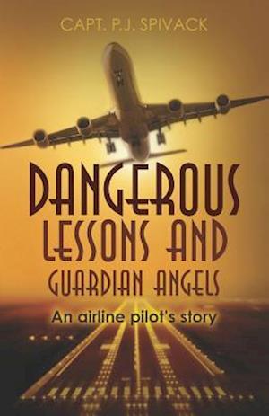 Dangerous Lessons and Guardian Angels