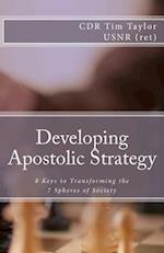 Developing Apostolic Strategy