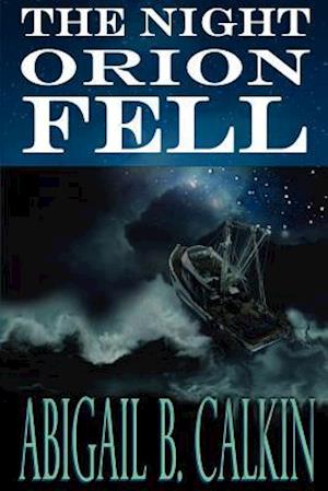 The Night Orion Fell