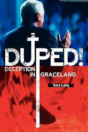 Duped! Deception in Graceland