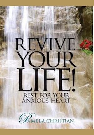 Revive Your Life!