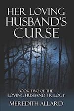 Her Loving Husband's Curse