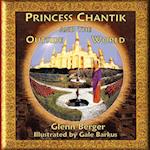 Princess Chantik and the Outside World