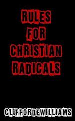 Rules for Christian Radicals