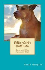 Billie-Girl's Ruff Life