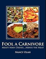 Fool a Carnivore