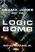 Obama Jones and the Logic Bomb