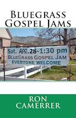 Bluegrass Gospel Jams