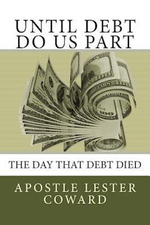 Until Debt Do Us Part