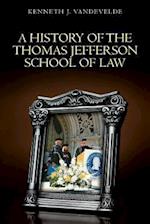 A History of the Thomas Jefferson School of Law