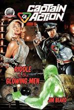 Captain Action-Riddle of the Glowing Men