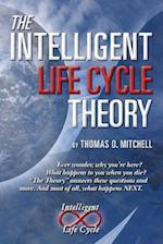 The Intelligent Lifecycle Theory