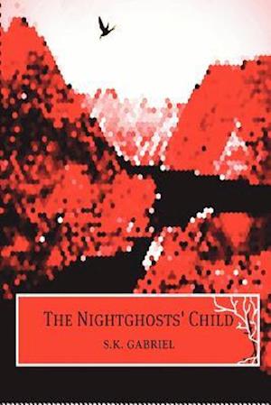 The Nightghosts' Child