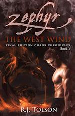 Zephyr The West Wind Final Edition (Chaos Chronicles