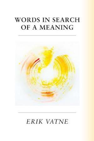 Words in Search of a Meaning