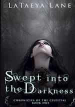 Swept Into the Darkness