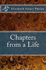 Chapters from a Life