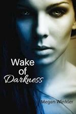 Wake of Darkness