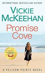 Promise Cove: A Pelican Pointe Novel 