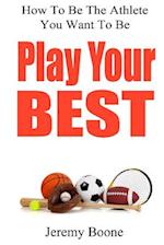 Play Your Best