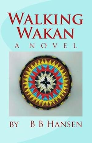 Walking Wakan