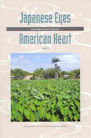 Japanese Eyes American Heart, Volume 3