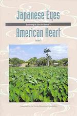Japanese Eyes American Heart, Volume 3