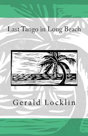 Last Tango in Long Beach