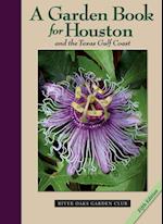 Garden Book for Houston and the Texas Gulf Coast