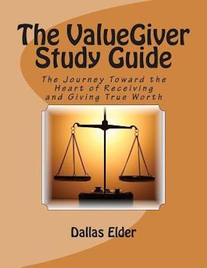 The Valuegiver Study Guide