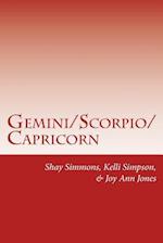 Gemini/Scorpio/Capricorn