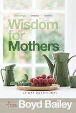Wisdom for Mothers