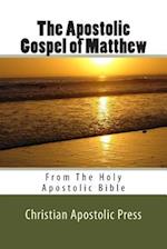 The Apostolic Gospel of Matthew