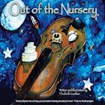 Out of the Nursery