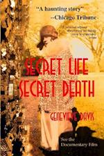 Secret Life, Secret Death