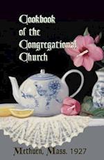 Cookbook of the Congregational Church, Methuen, Mass. 1927