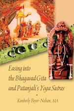 Easing Into the Bhagavad Gita and Patanjali's Yoga Sutras