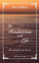 My Rendezvous with Life